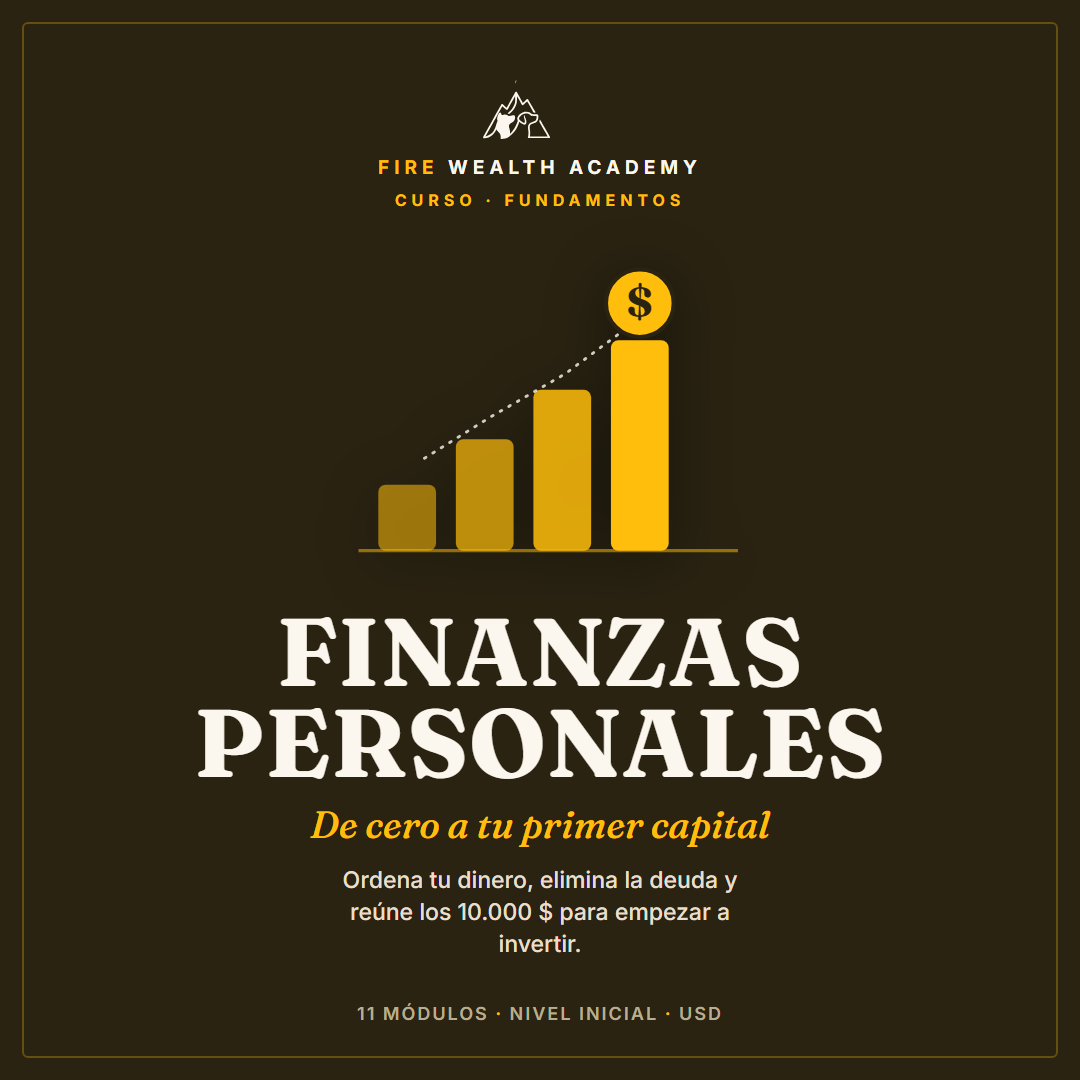 Finanzas Personales desde Cero: Ordena tu Dinero y Reúne tu Primer Capital para Invertir